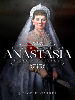 cover image of Grand Duchess Anastasia